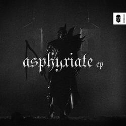 Asphyxiate