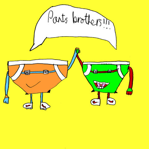 Presents....The Pants Brothers