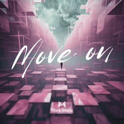 Move on