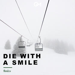 Die With A Smile