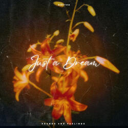 Just a Dream