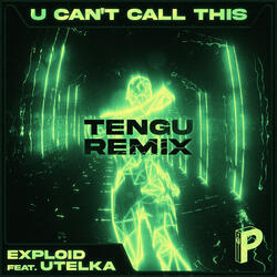U Can't Call This