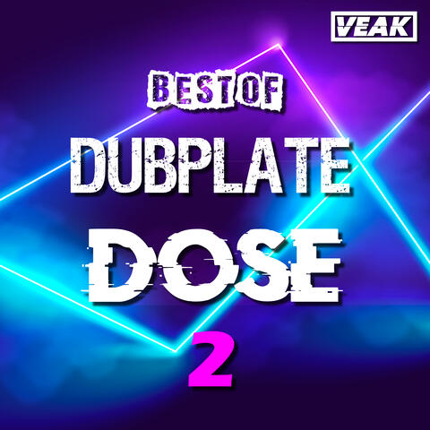 Best Of Dubplate Dose 2