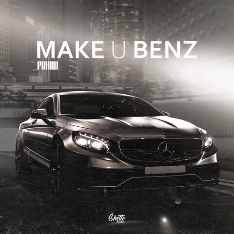 Make u Benz