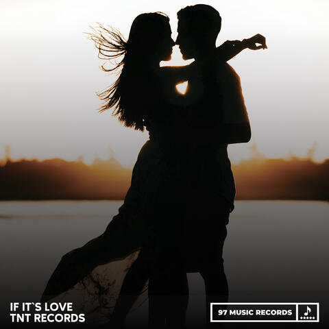 If It`s Love