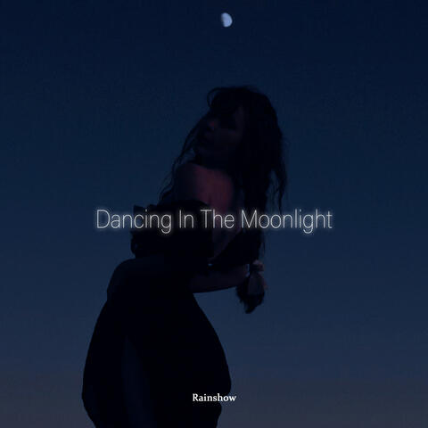 Dancing in the Moonlight