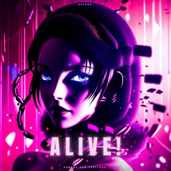 ALIVE! (Ultra Slowed)