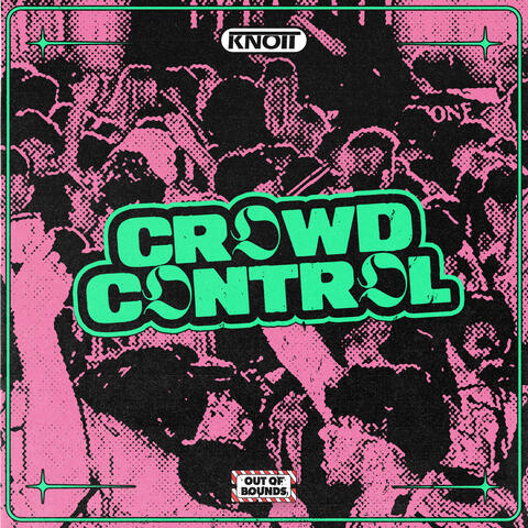 Crowd Control