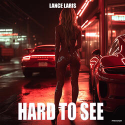 Hard To See