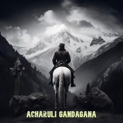 Acharuli Gandagana