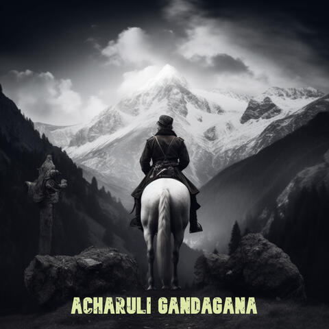 Acharuli Gandagana