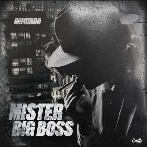 Mister Big Boss