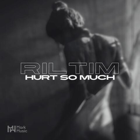 Hurt So Much