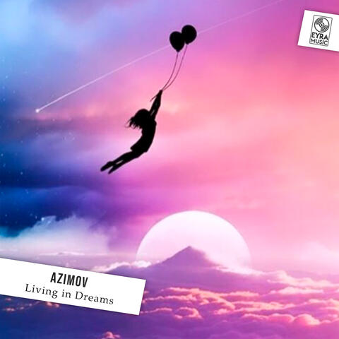 Living in Dreams