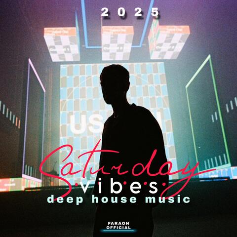 Saturday Vibes Deep House Music 2025