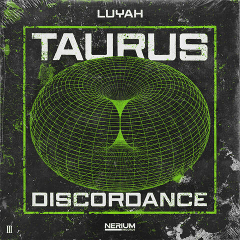 Taurus / Discordance