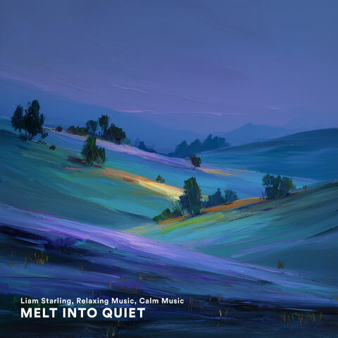 Melt into Quiet