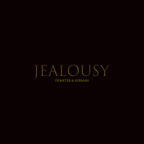 Jealousy