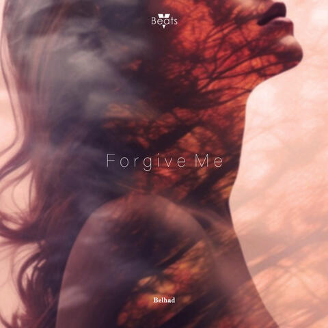 Forgive Me