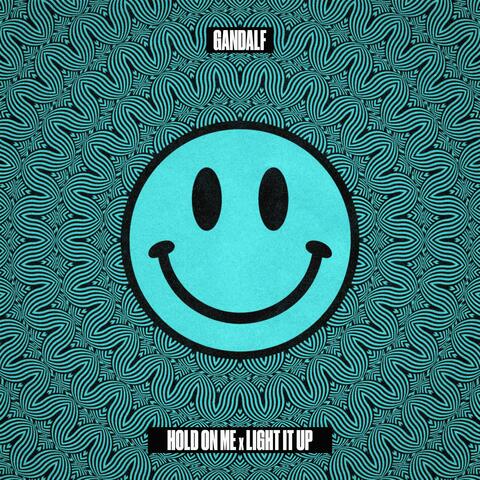 Hold On Me / Light It Up