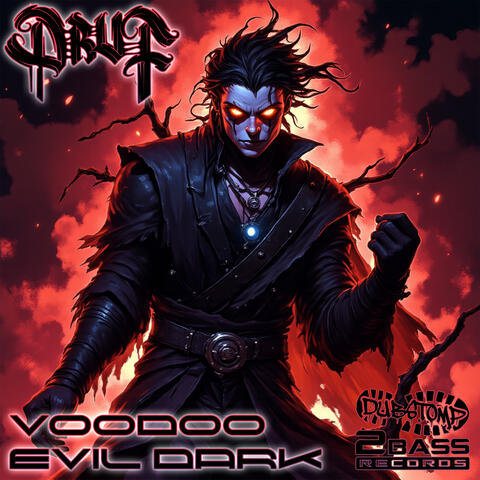 Voodoo / Evil Dark