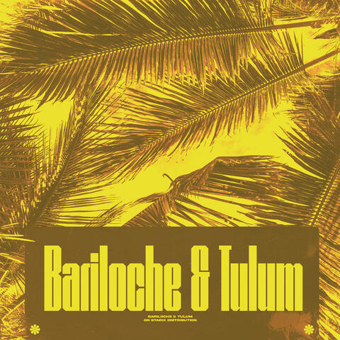 Bariloche & Tulum