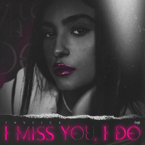 I miss you, I do
