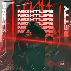 Pretty Nightlife