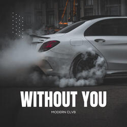 Without You (Na Na Na)