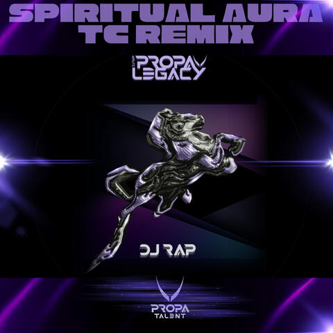 Spiritual Aura (TC Remix)