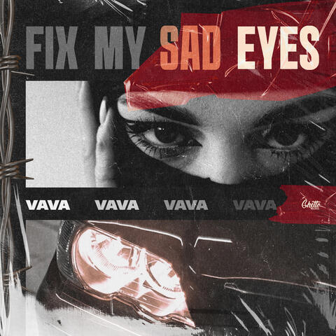 Fix My Sad Eyes