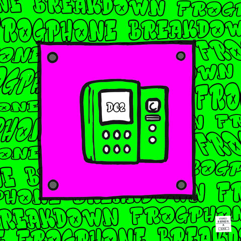 Frogphone / Breakdown