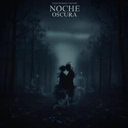 NOCHE OSCURA
