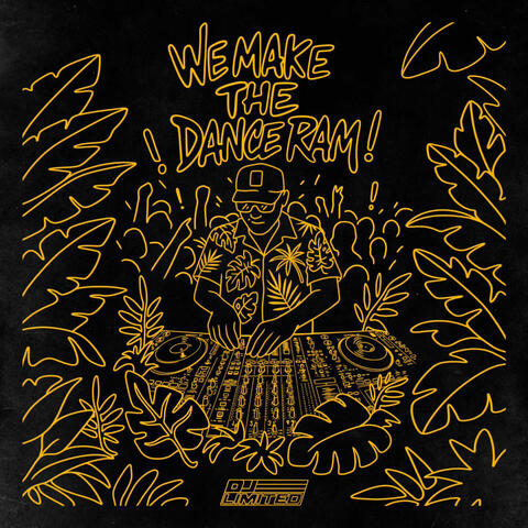 We Make The Dance Ram