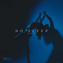 No Sleep