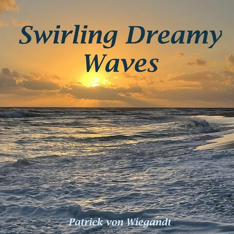Swirling Dreamy Waves