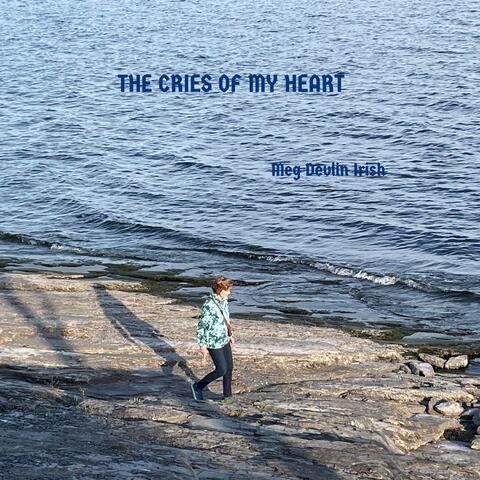 The Cries of My Heart