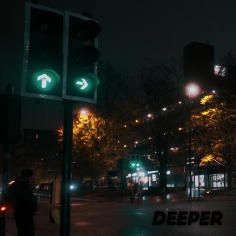 Deeper