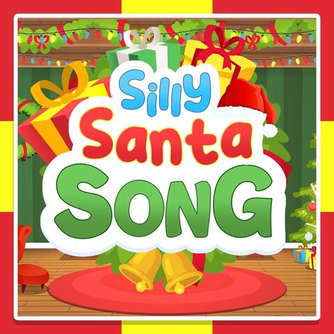 Silly Santa Song