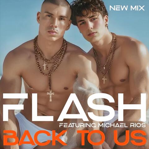 Back To Us (New Mix) [feat. Michael Rios]