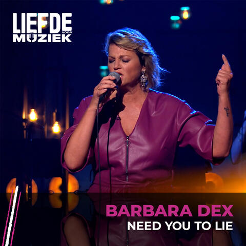 Need You To Lie