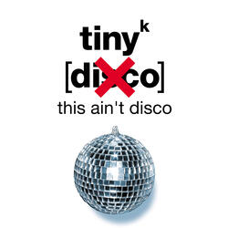 This Ain't Disco (Saint Nicholas Remix)