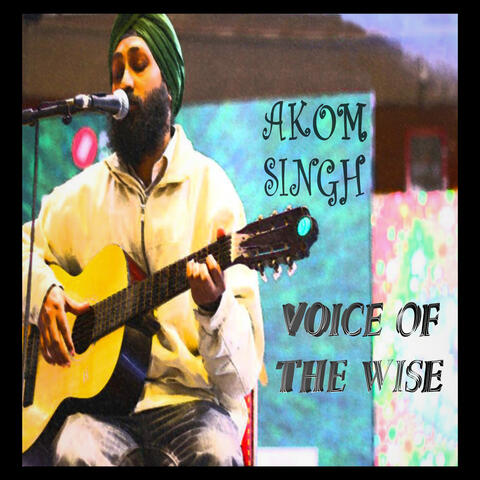 Voice Of The Wise