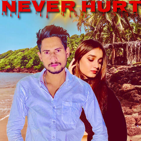 Never Hurt