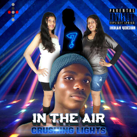 In The Air - Feat. Lil Keston - Indian Version