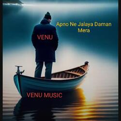 Apno Ne Jalaya Daman Mera