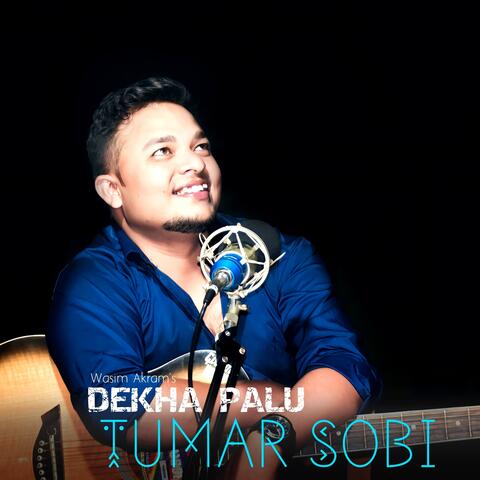 Dekha Palu Tumar Sobi