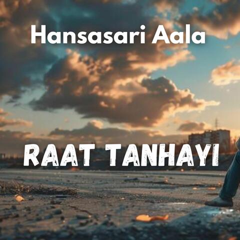 Raat Tanhayi