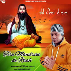 Tere Mandiran De Raah