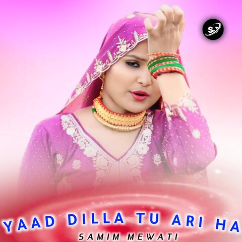 YAAD DILLA TU ARI HA